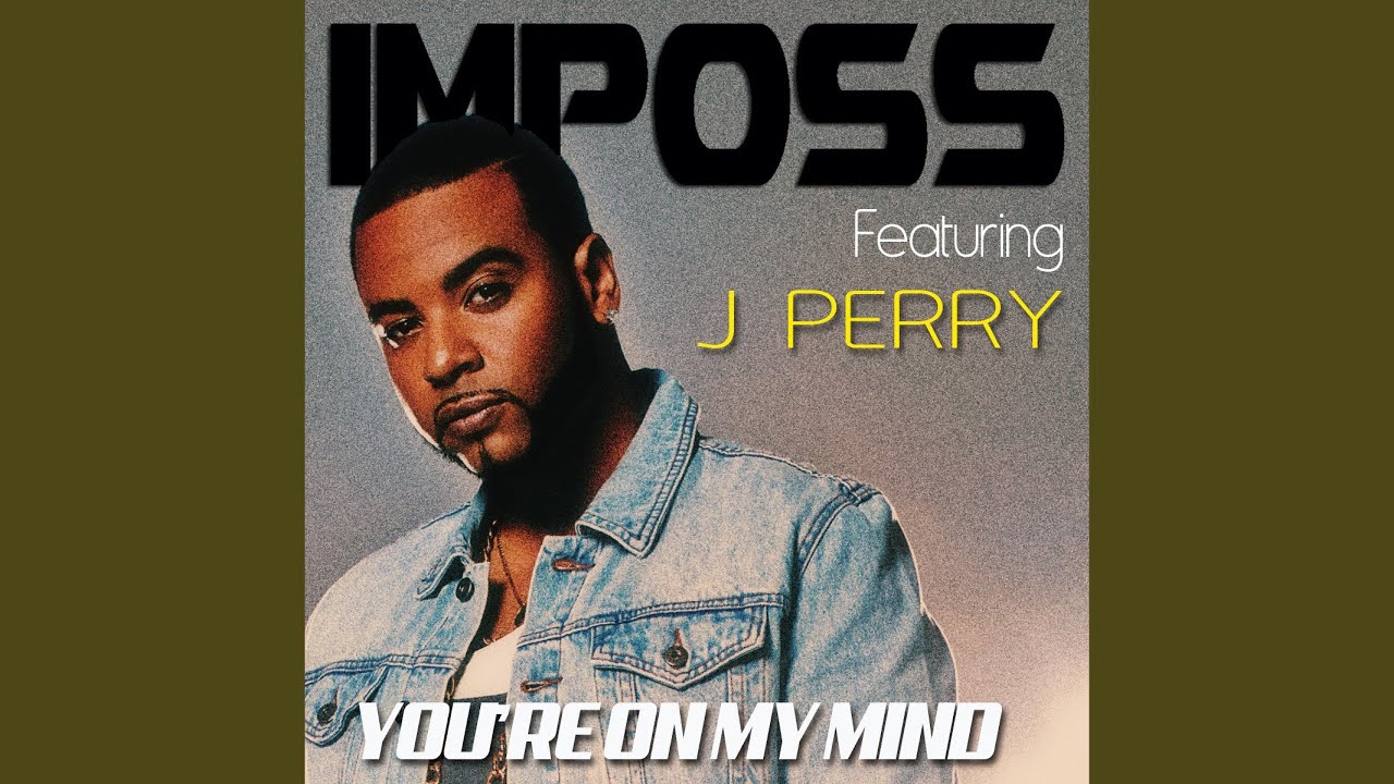 You're on My Mind (feat. J. Perry)