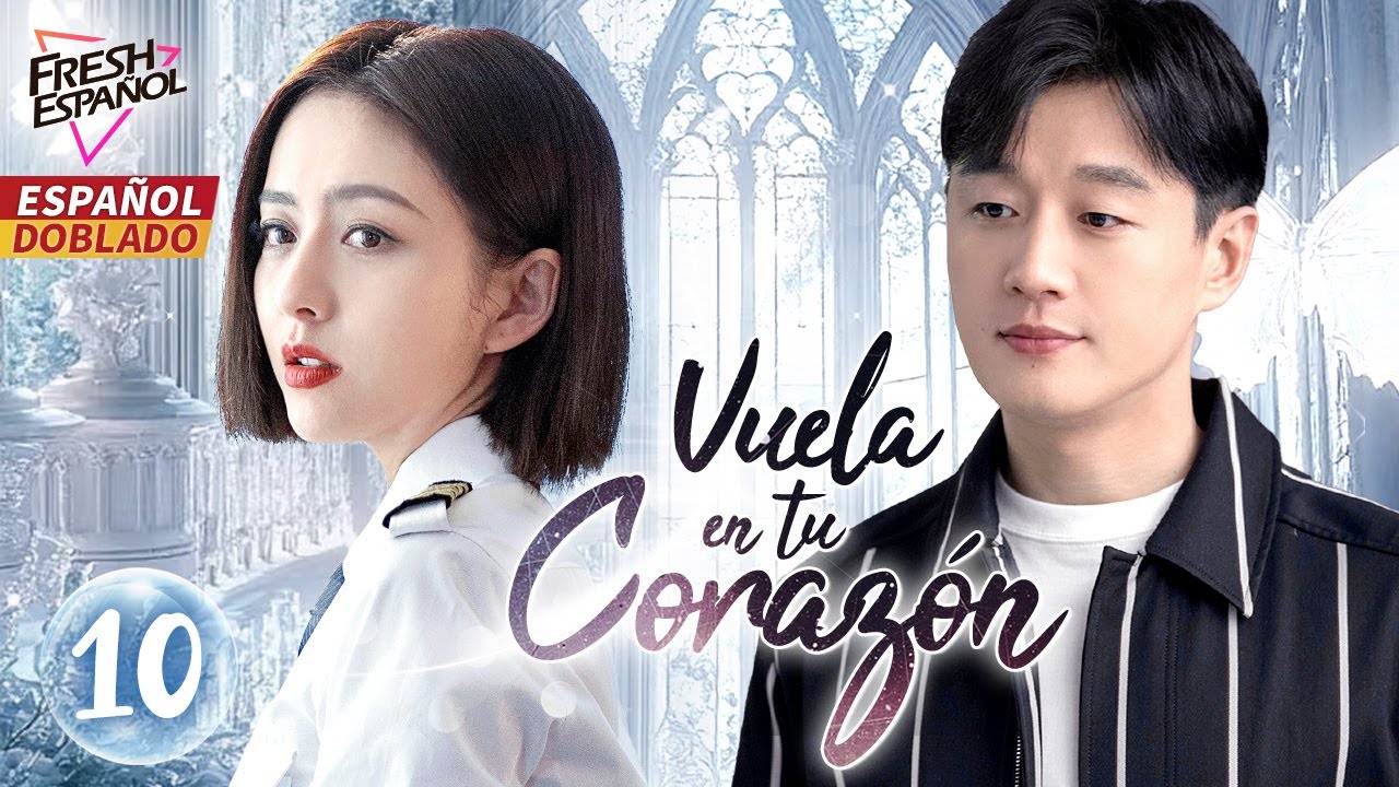 [Doblado Esp] Vuela en tu Corazón EP10 | Comantante x Doctor, un Accidente hace que se enamoren...
