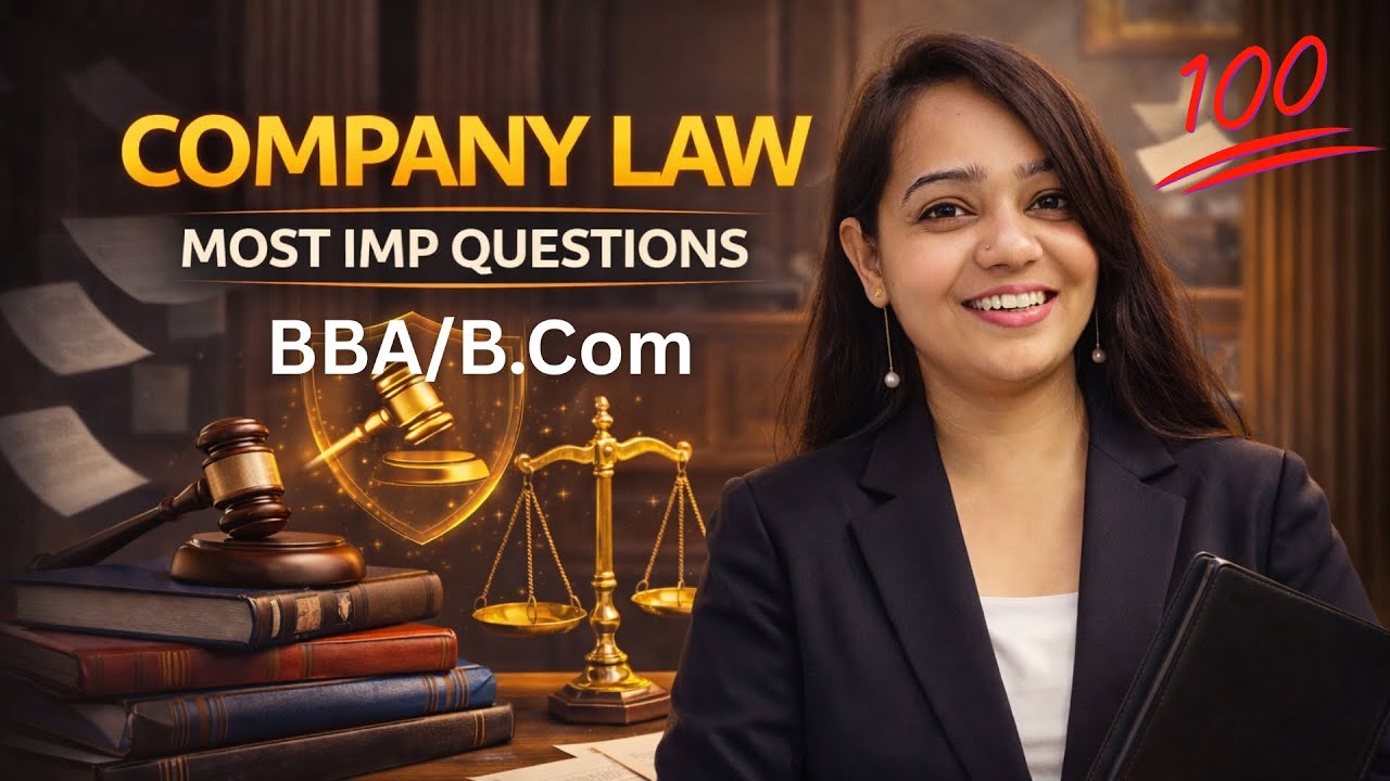 “Company Law Top 25 Important Questions for Exams | 100% Exam Oriented”