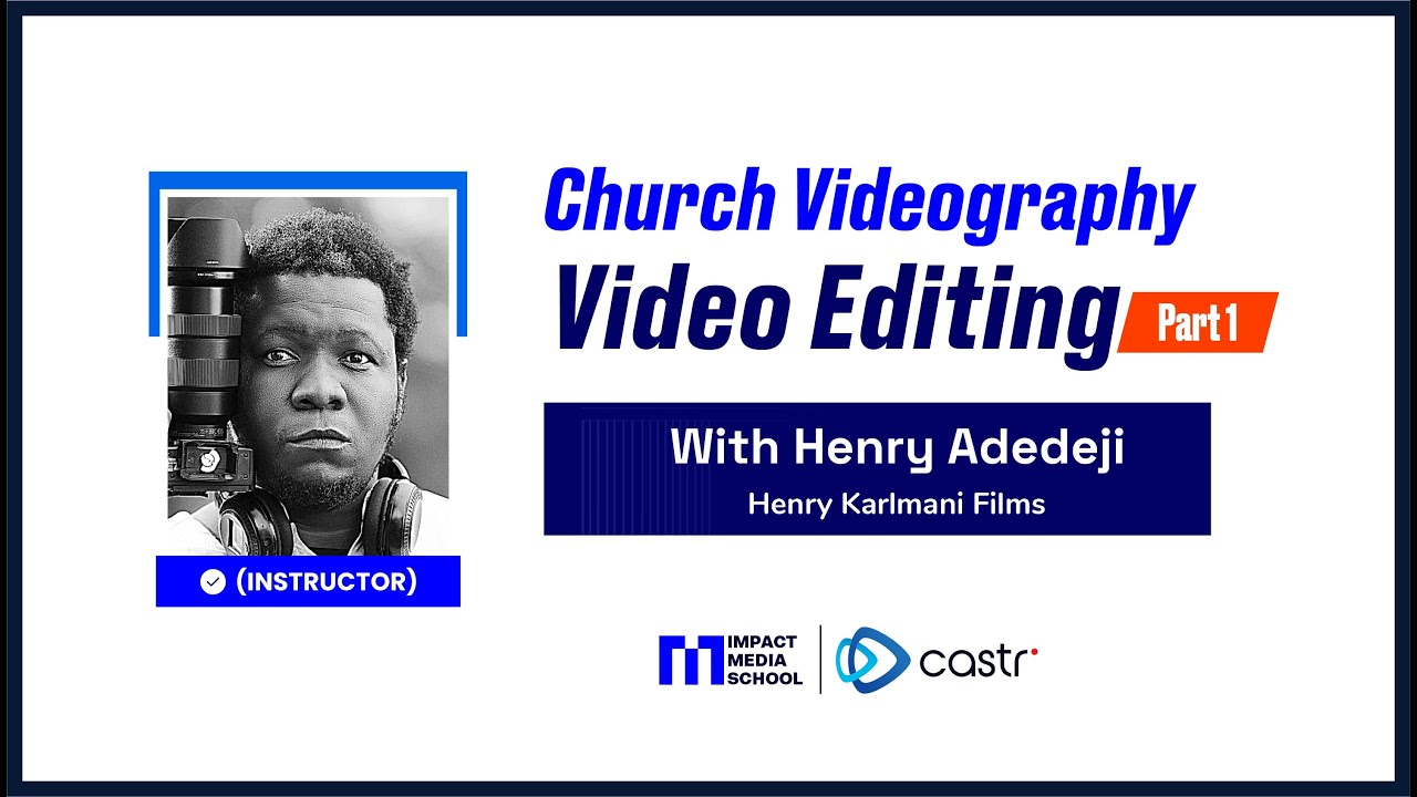 Church Videography/Video Editing (Part 1) || Henry Adedeji