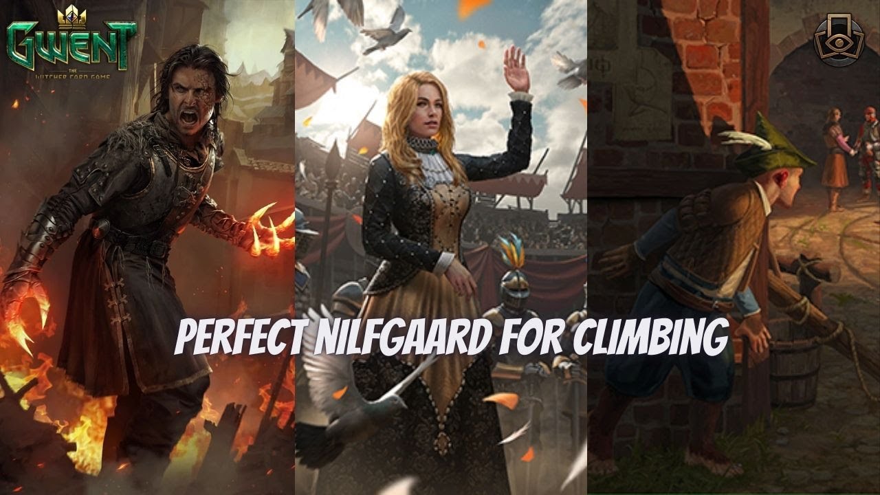 GWENT | Perfect Consistent Midrange Nilfgaard Deck To Climb The Ladder