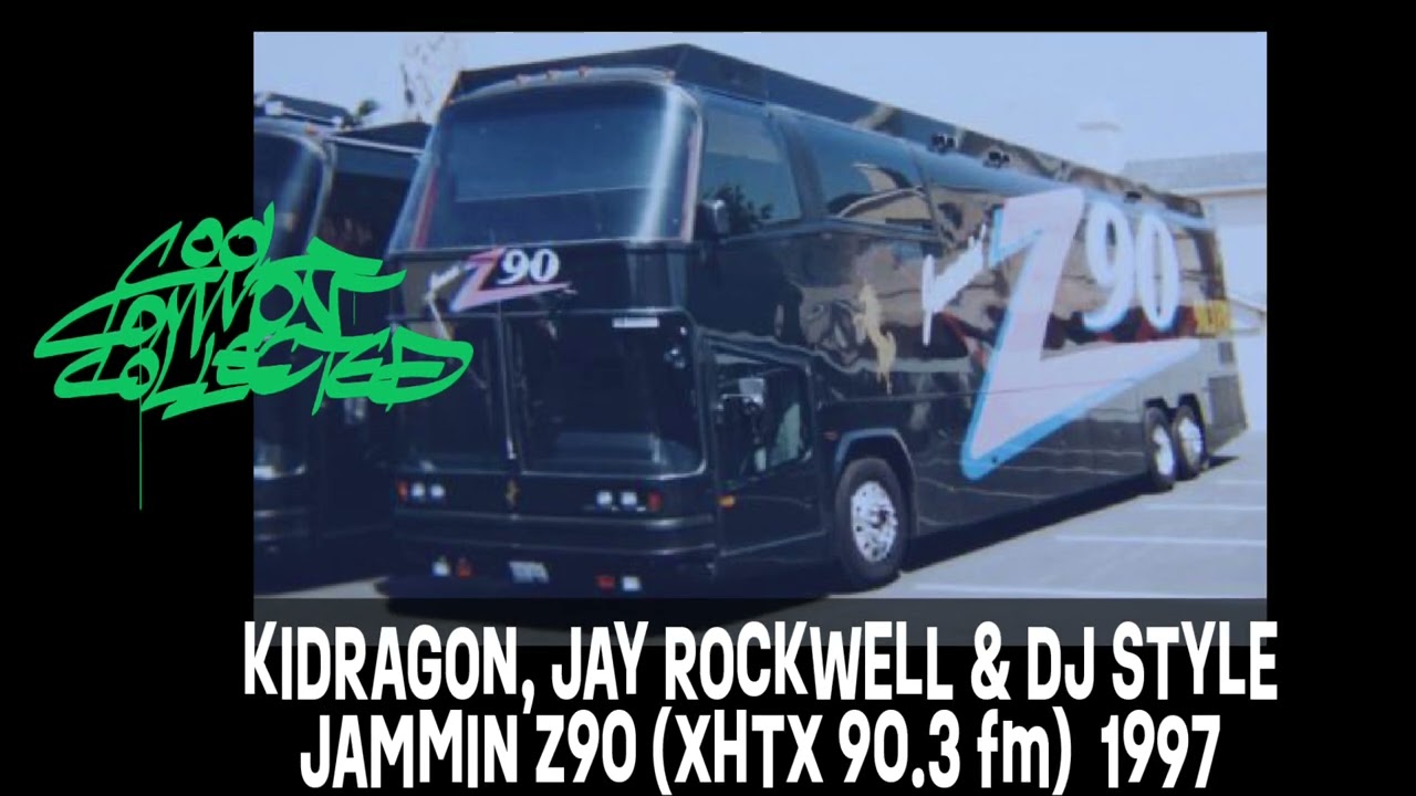 DJ STYLE W GUESTS KIDRAGON & JAY ROCKWELL JAMMIN Z90 (XHTZ 90.3 fm) 1997
