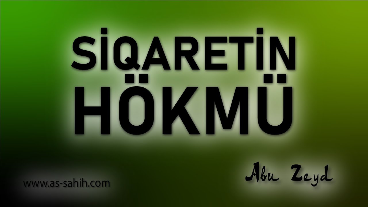 Siqaretin hökmü \ Abu Zeyd