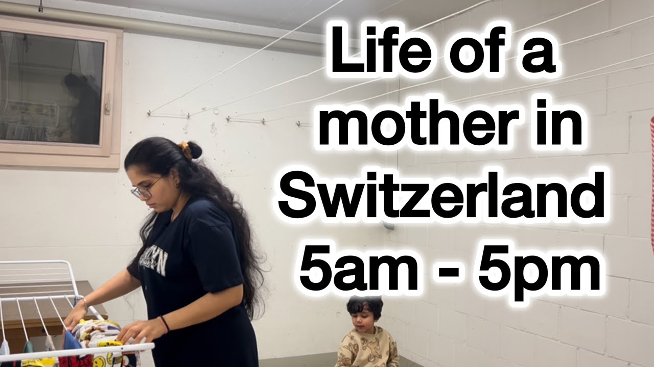 Indian Mom Daily Routine lifestyle in Switzerland 🇨🇭 | 5am to 5pm mom life 
