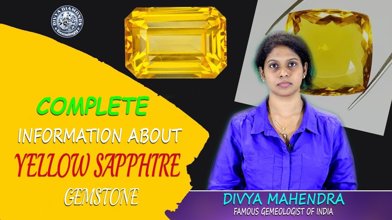 Yellow Sapphire Gemstone| Divya Mahendra|Gem Testing Lab| Original Gemstones|Divya Diamonds Gemology