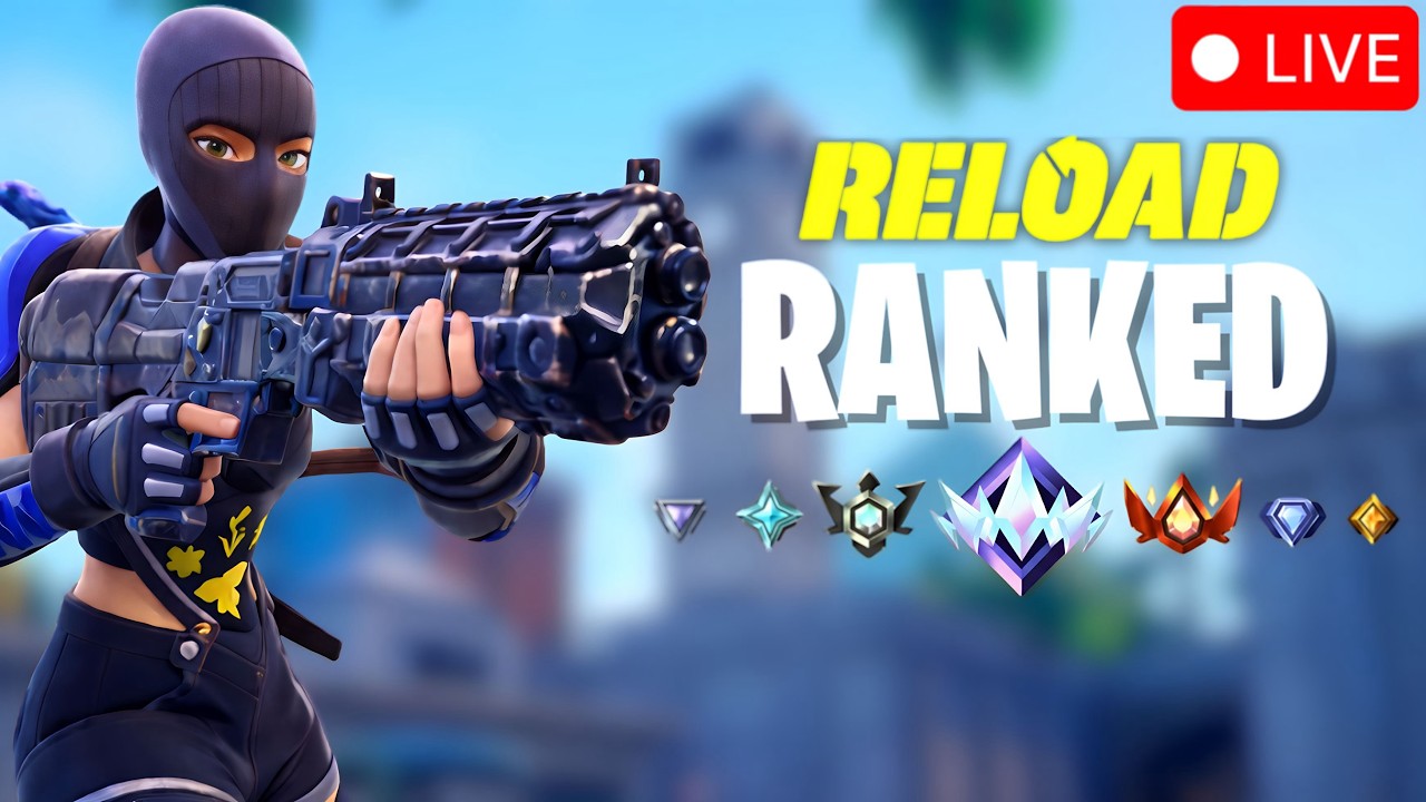 🔴 LIVE - RELOAD UNRANKED TO UNREAL SPEEDRUN!
