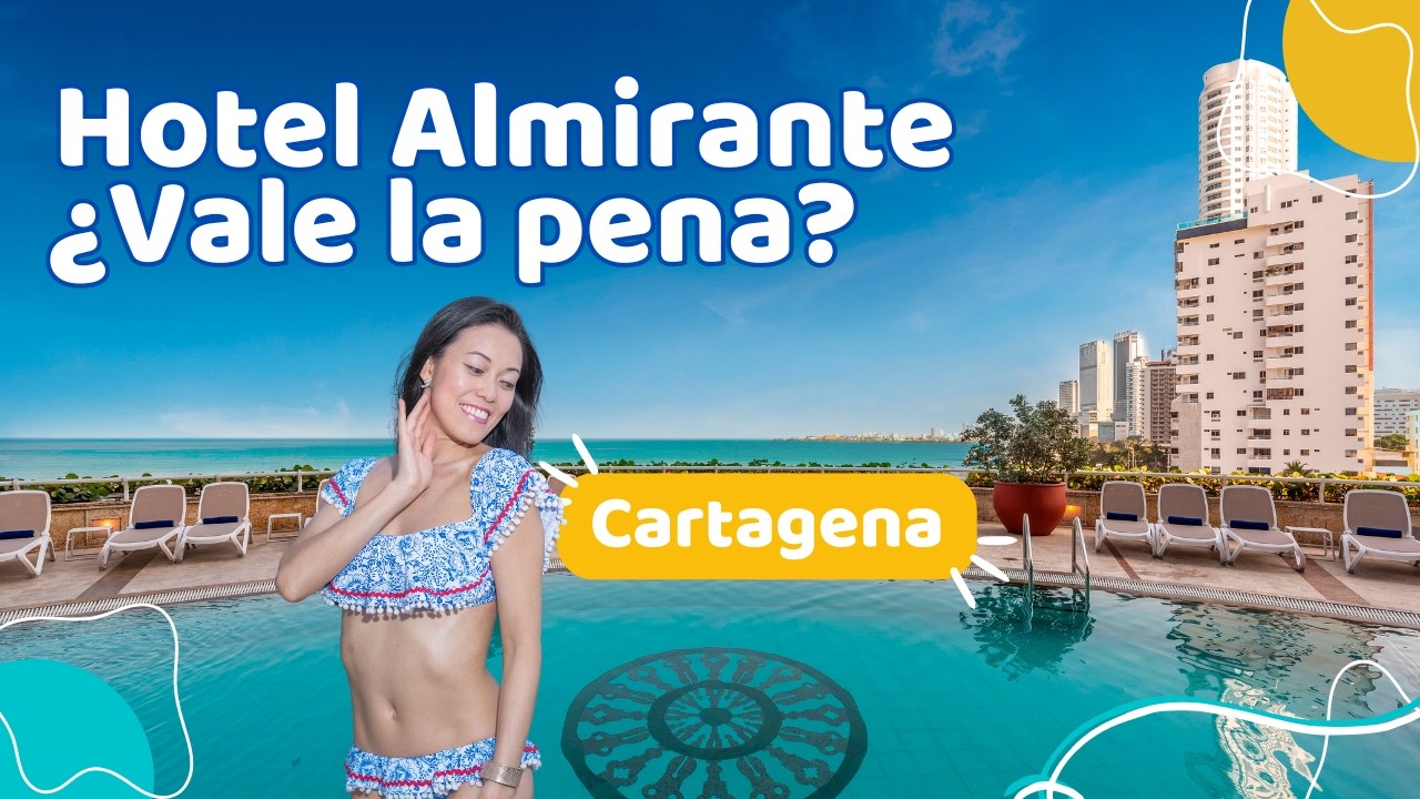 Descubre la emocionante experiencia en el Hotel Almirante de Cartagena