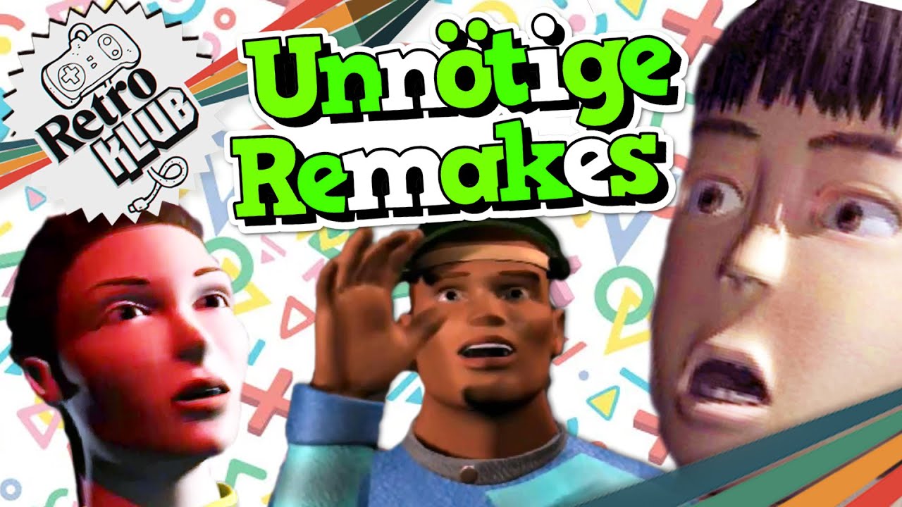 Musste das sein? Remakes die keiner brauchte | Retro Klub