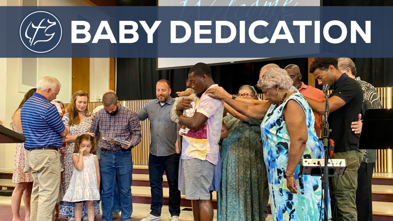 Baby Dedication Service 7/23/23