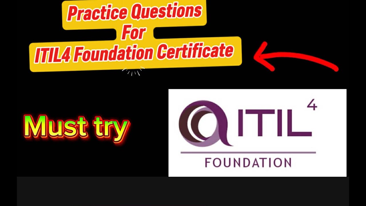 ITIL 4 Foundation Practice Questions ✅ | Most Important MCQs for Exam Preparation!