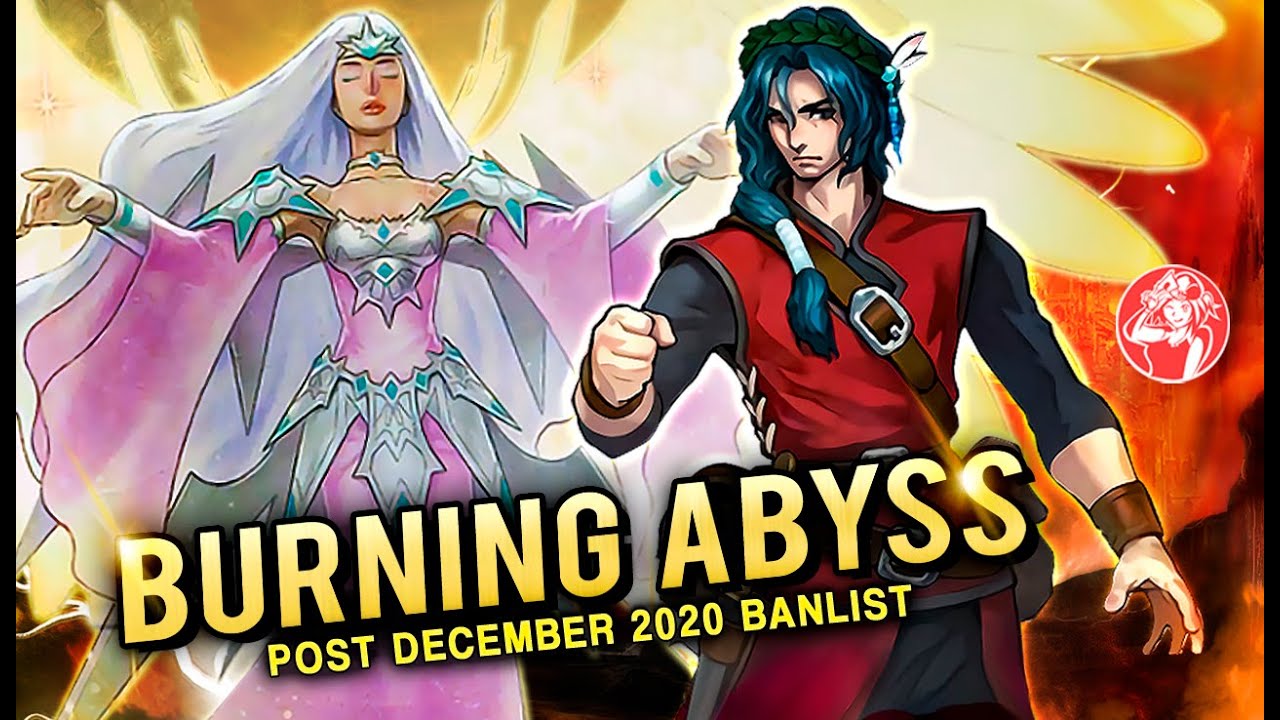 Deck BURNING ABYSS + Análisis 📈 |  🚫 Post December 2020 BANLIST 🚫