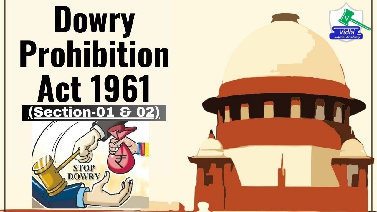 Dowry Prohibition Act,1961 I Sec.(1 and 2) I By Vijandra Verma Sir