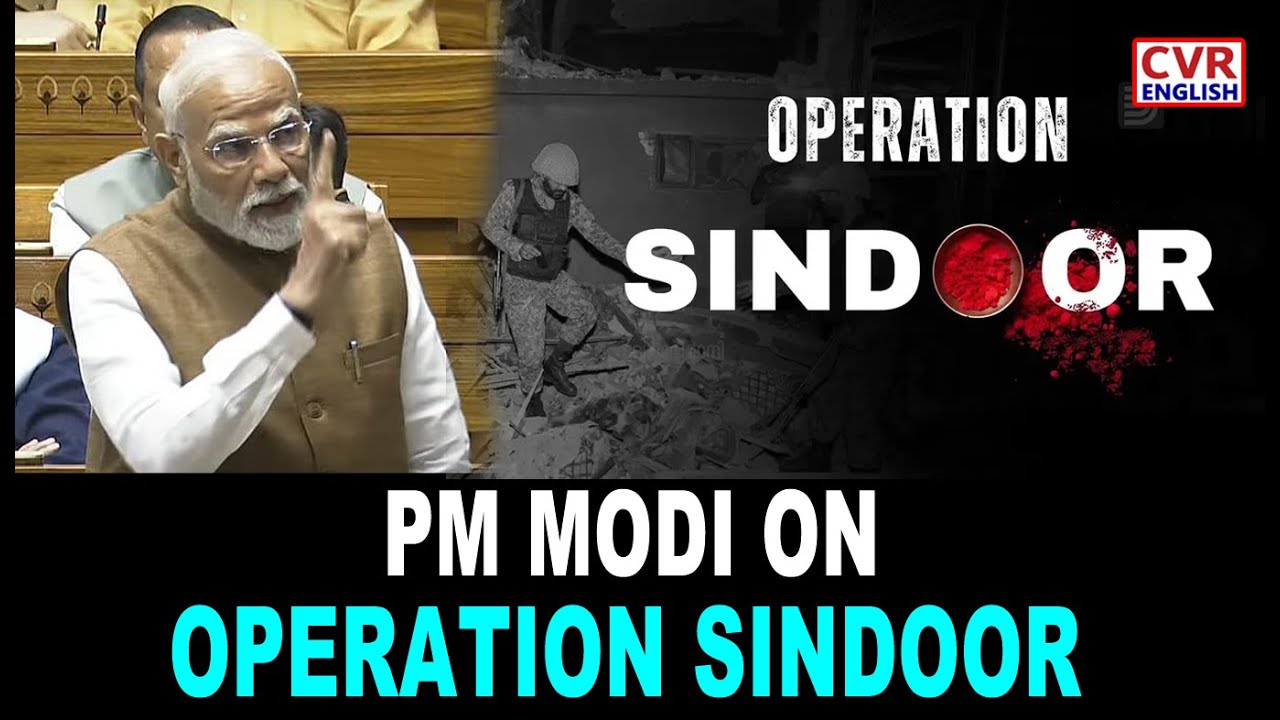 PM Modi's speech On Op Sindoor : 'Several Pakistan Air Bases Are Still In ICU' | CVR English