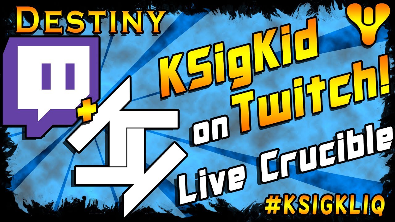 KSigKid on Twitch Live Crucible Gameplay with Facecam