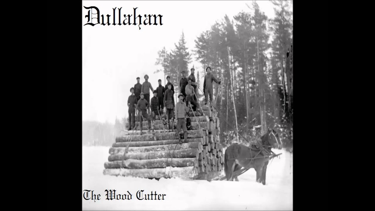 Dullahan: The Wood Cutter