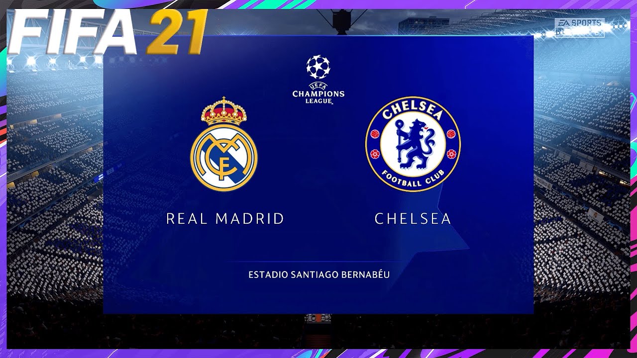 FIFA 21 | Real Madrid vs. Chelsea | Champions League | at Santiago Bernab&eacute;u Stadium