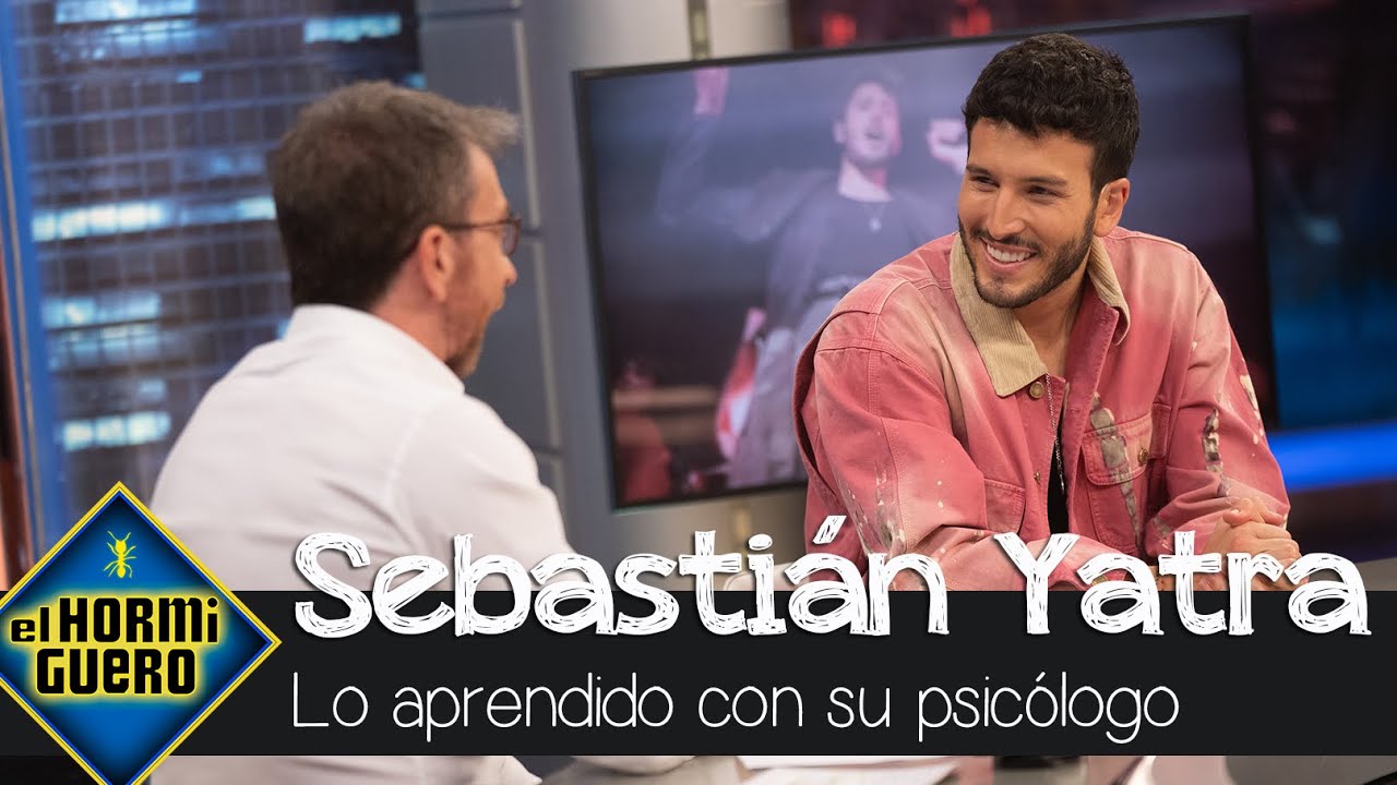 Sebastián Yatra comparte la lección que aprendió tras sus sesiones con un psicólogo - El Hormiguero