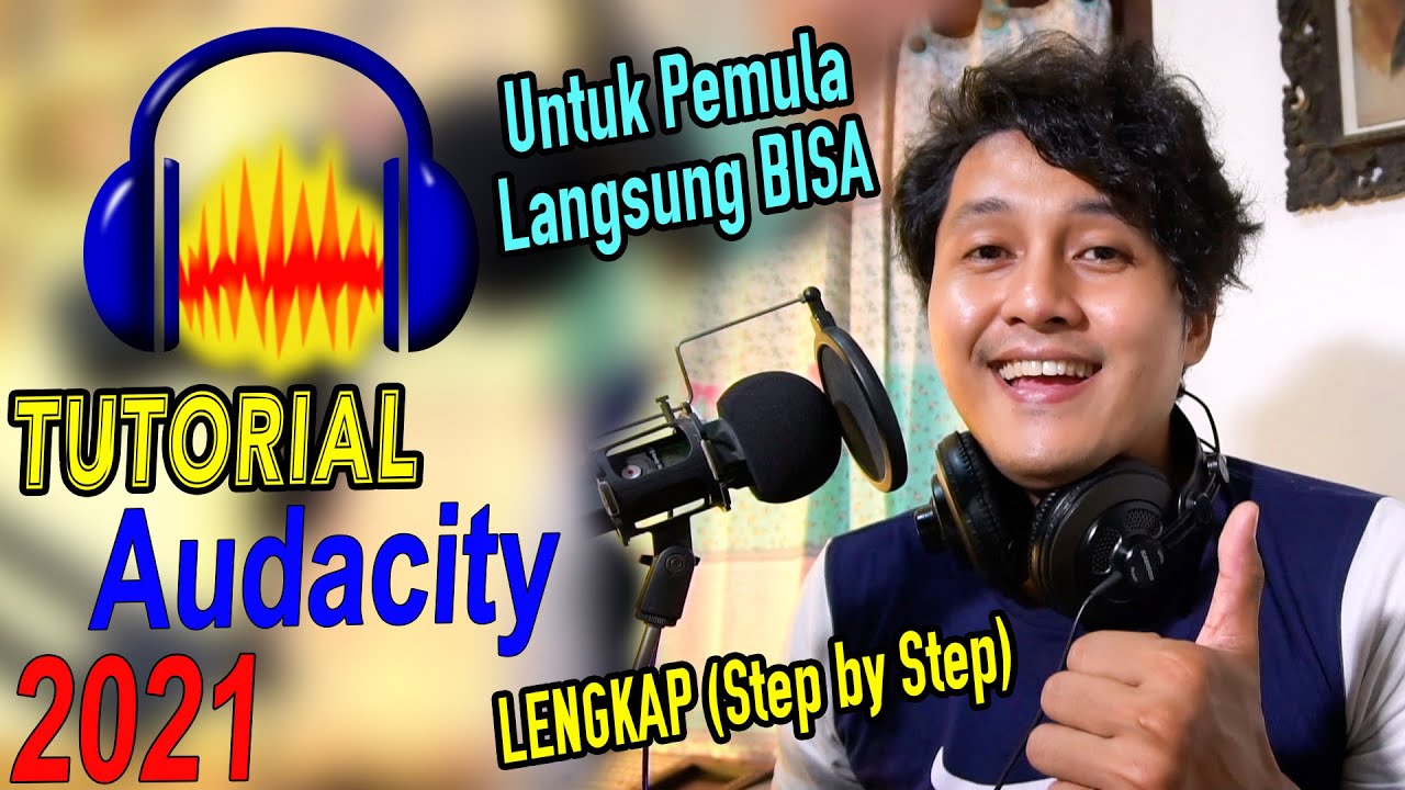 Tutorial Audacity Untuk Pemula Lengkap