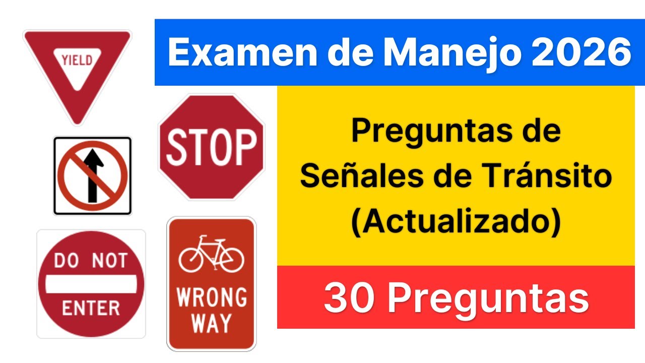 Examen de Manejo 2026 | 30 Preguntas de Señales de Tránsito (Actualizado)