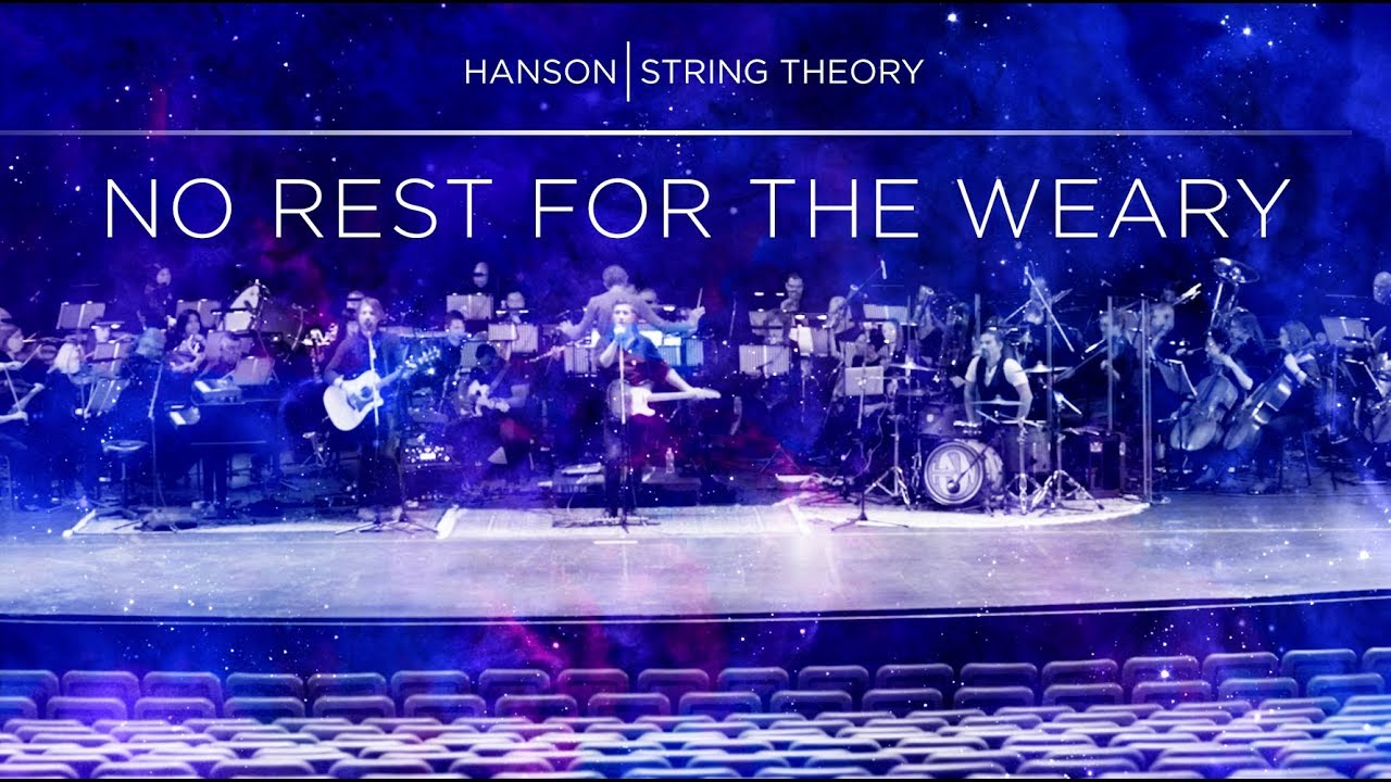 HANSON - STRING THEORY - No Rest for the Weary (Full Song)