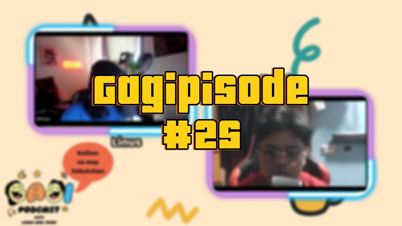 Gagipisode #25: Gagi, Bakit ang Hirap Mag-Sorry?