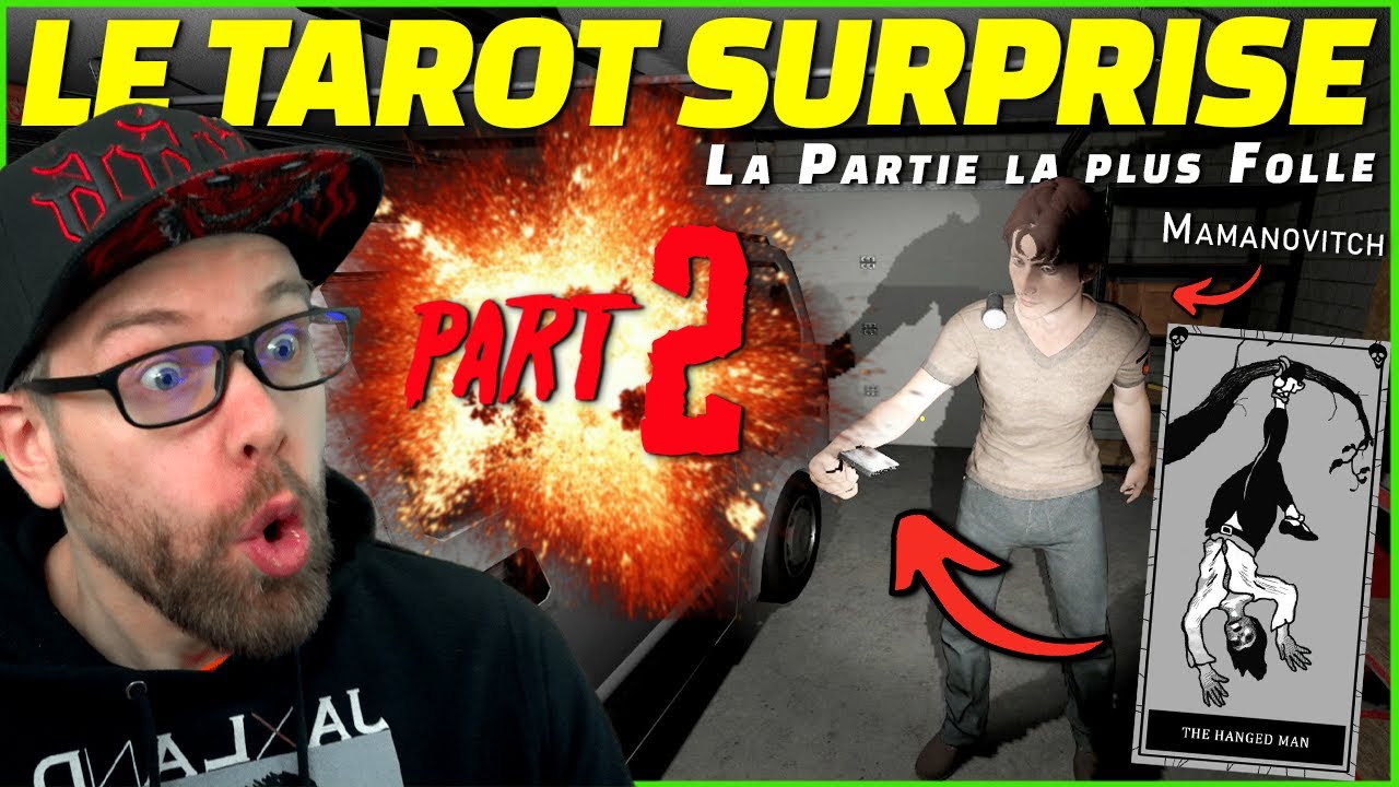 Tarot Surprise 2: Une Tension de Fou Furieux Ft.Mamanovitch | Arc des Streaks - Phasmophobia FR
