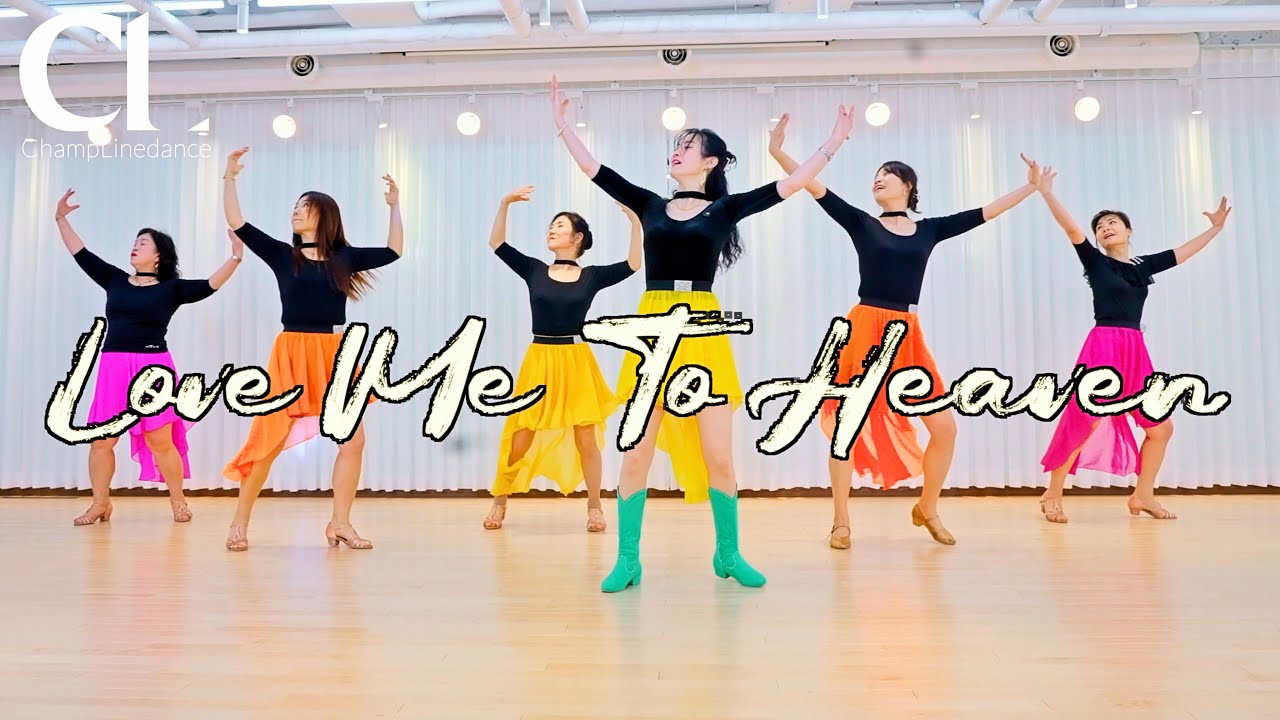 [수요초중급] Love Me To Heaven Linedance | 러브 미 투헤븐 라인댄스 | 초중급라인댄스 | 챔프라인댄스 | 선릉역7번출구 010 8833 4921