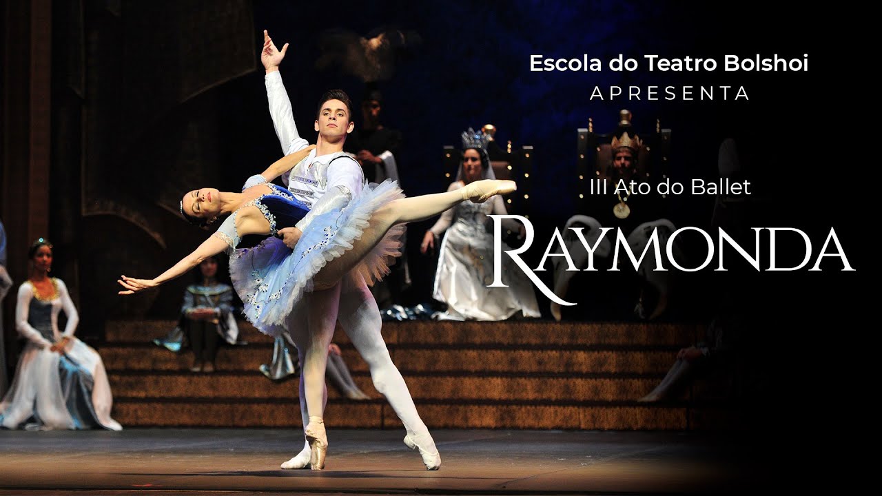 Bolshoi Brasil apresenta Raymonda Cecília Kerche e Denis Vieira | Bolshoi Brazil presents Raymonda