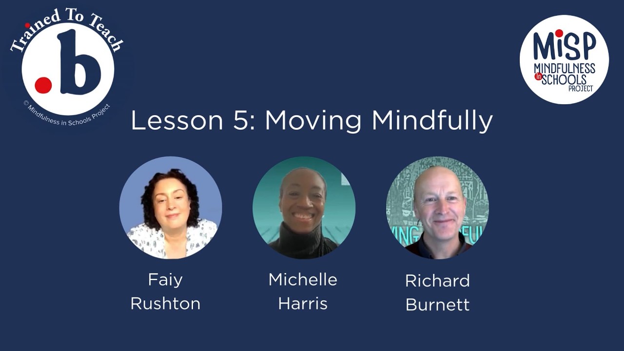 MiYO .b Lesson 5 Moving Mindfully