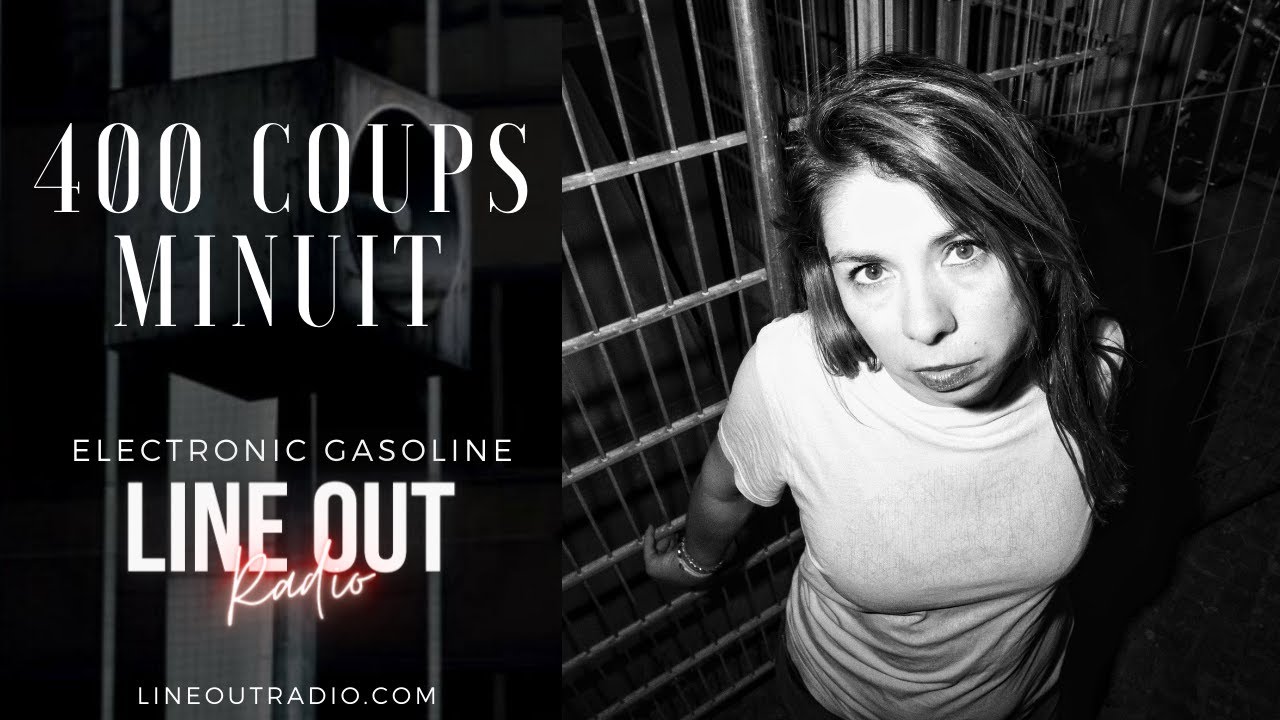 400 Coups, Minuit on Line Out Radio - Dec 2025