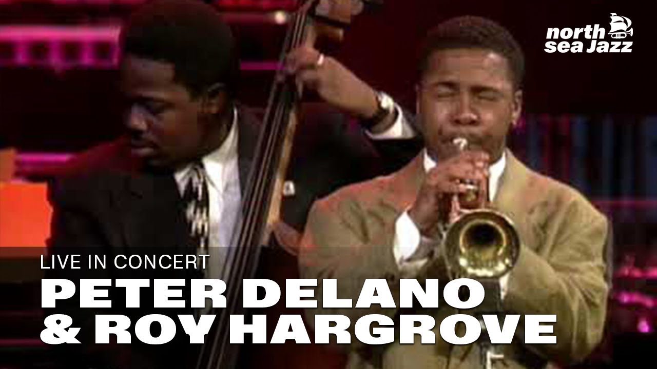 Peter Delano & Roy Hargrove  - 'Mr.P.C. | North Sea Jazz (1994)