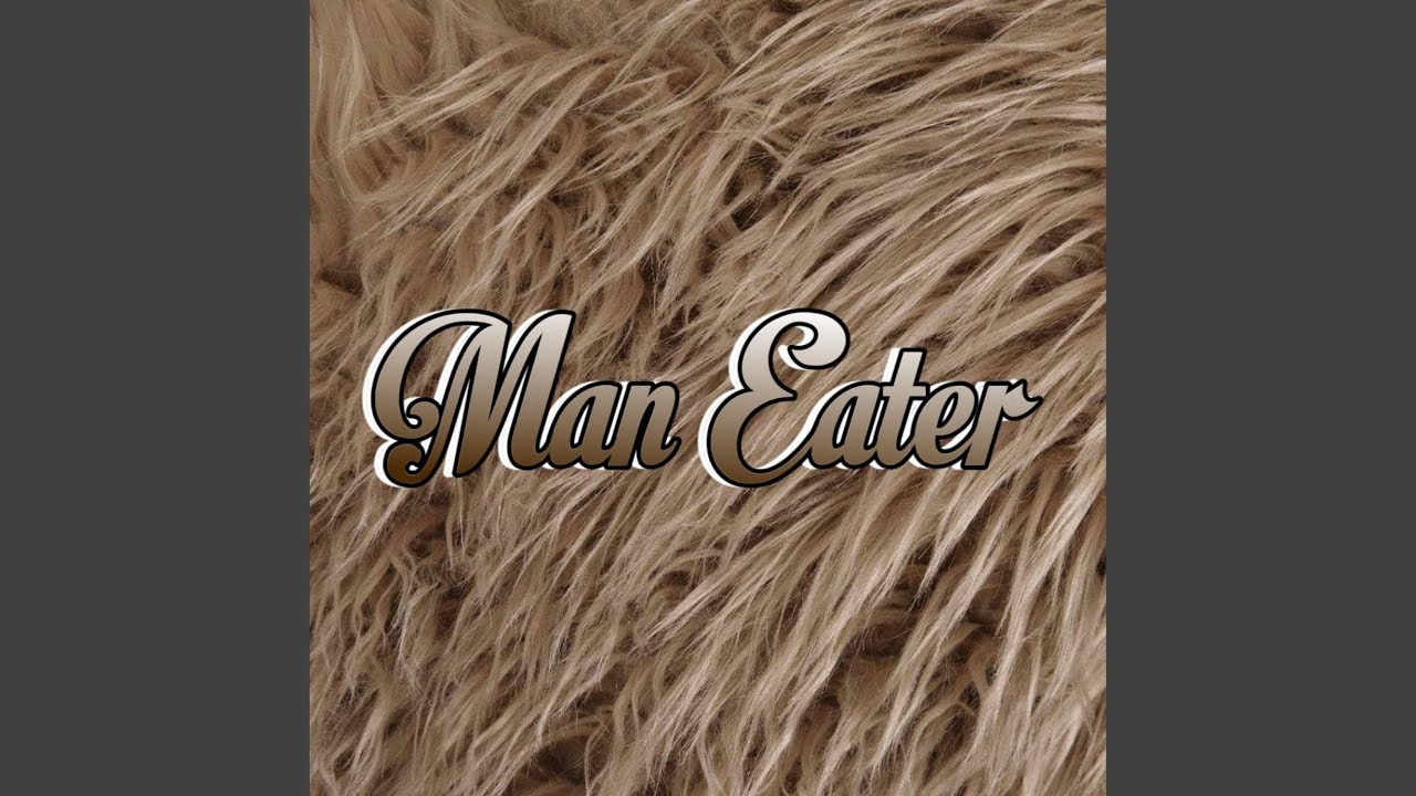 Man Eater