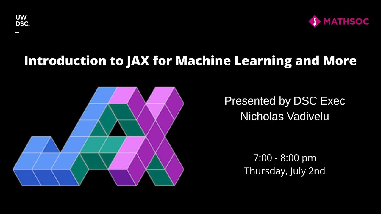 Introduction to JAX for Machine Learning and More