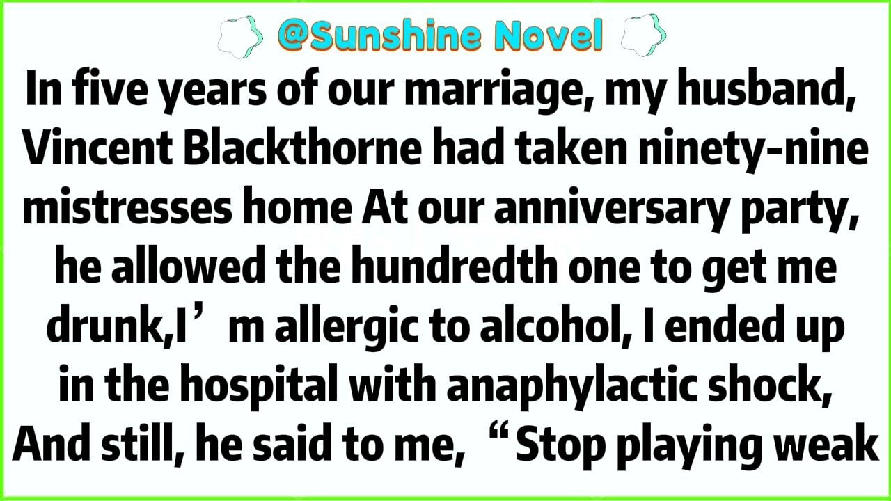 In five years of our marriage, my husband, Vincent Blackthorne had taken ninety-nine mistresses home
