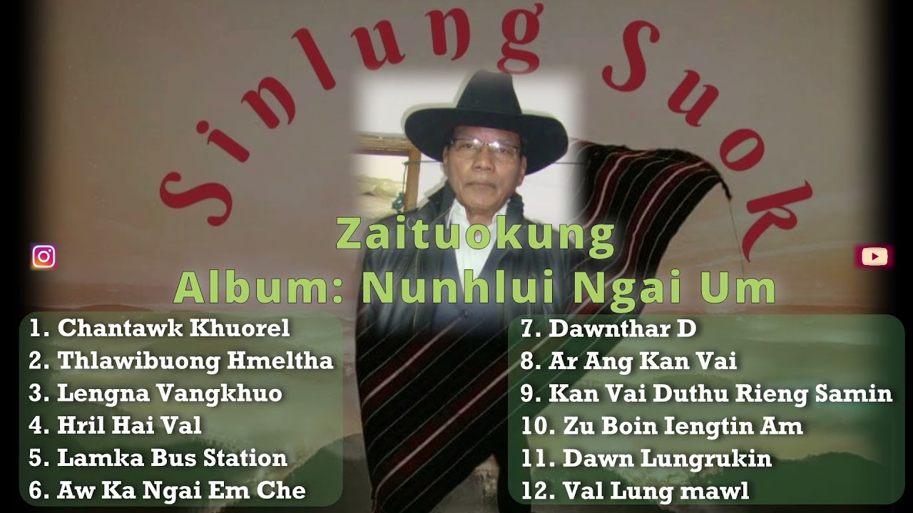 Zaituokung | Album: Nunhlui Ngai Um | Hmar Oldies