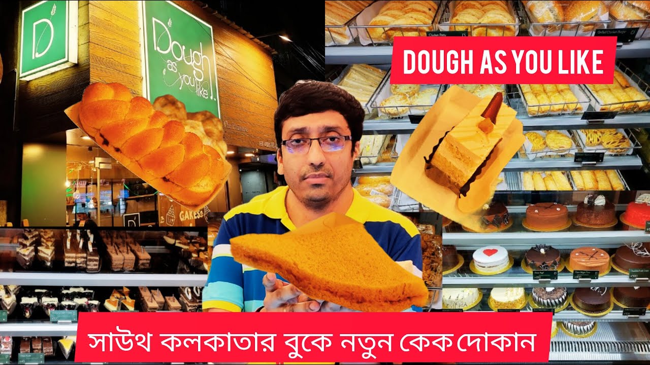 Dough As You Like Jadavpur | Best Pastry Shop In South Kolkata Jadavpur 8B | Best Cake Shop  Kolkata