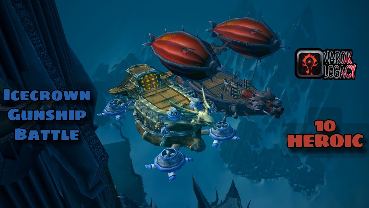WoW Classic - ICC 10HC - Icecrown Gunship Battle