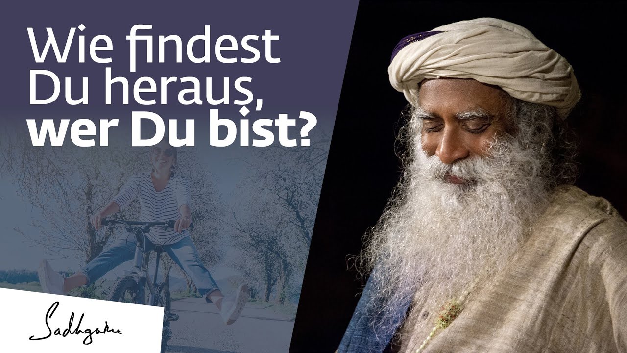 Wie findest Du heraus, wer Du bist?