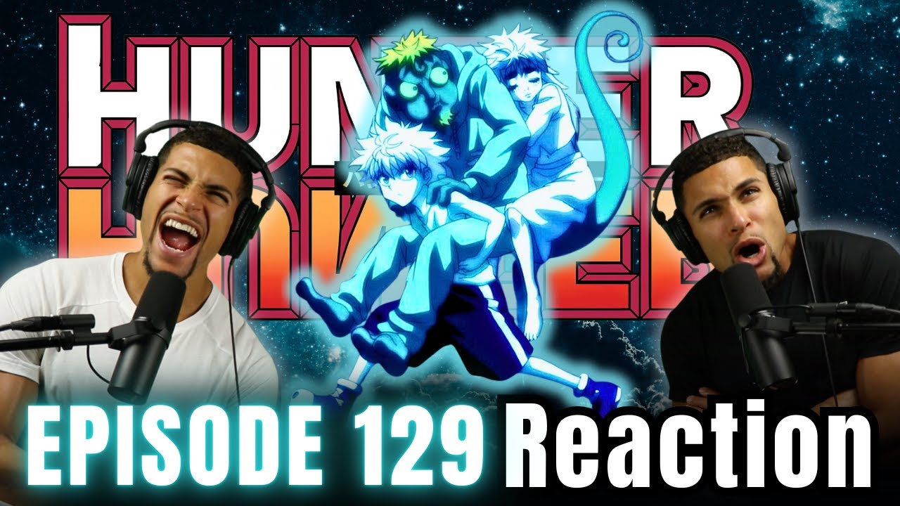 GO KILLUA!!⚡️Hunter x Hunter Eps. 129 REACTION!