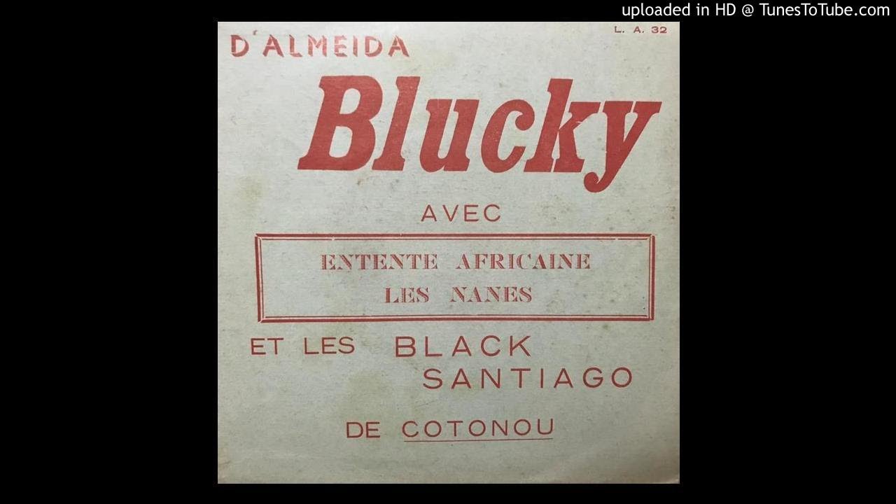 Blucky D'Almeida & Black Santiago - Entente Africaine (Dalmeida Blucky)
