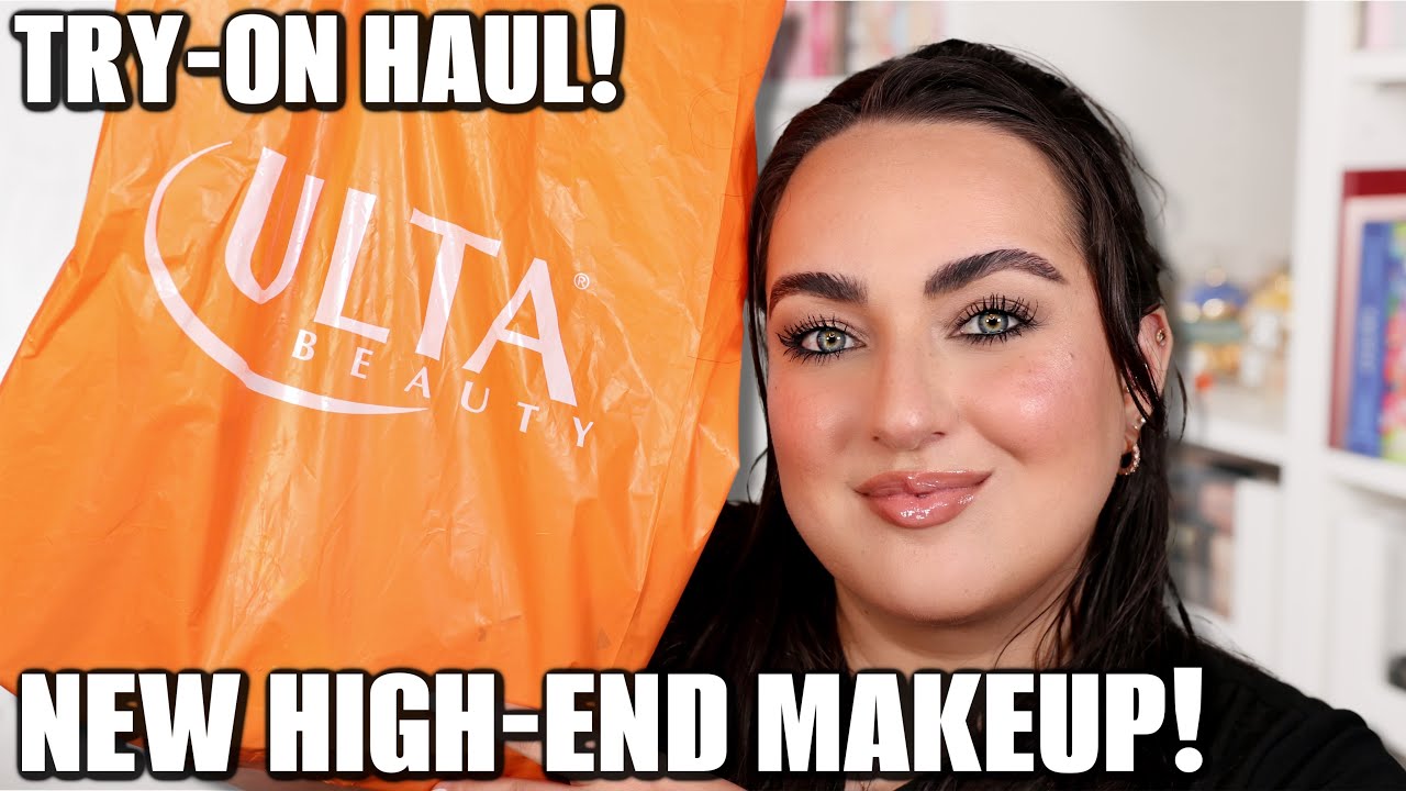 NEW HIGH END MAKEUP AT ULTA! TRY ON HAUL!