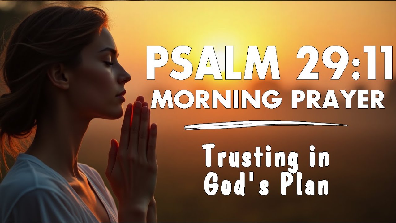 Psalm 29:11 &mdash; The Lord Blesses His People with Peace | Daily Morning Prayer