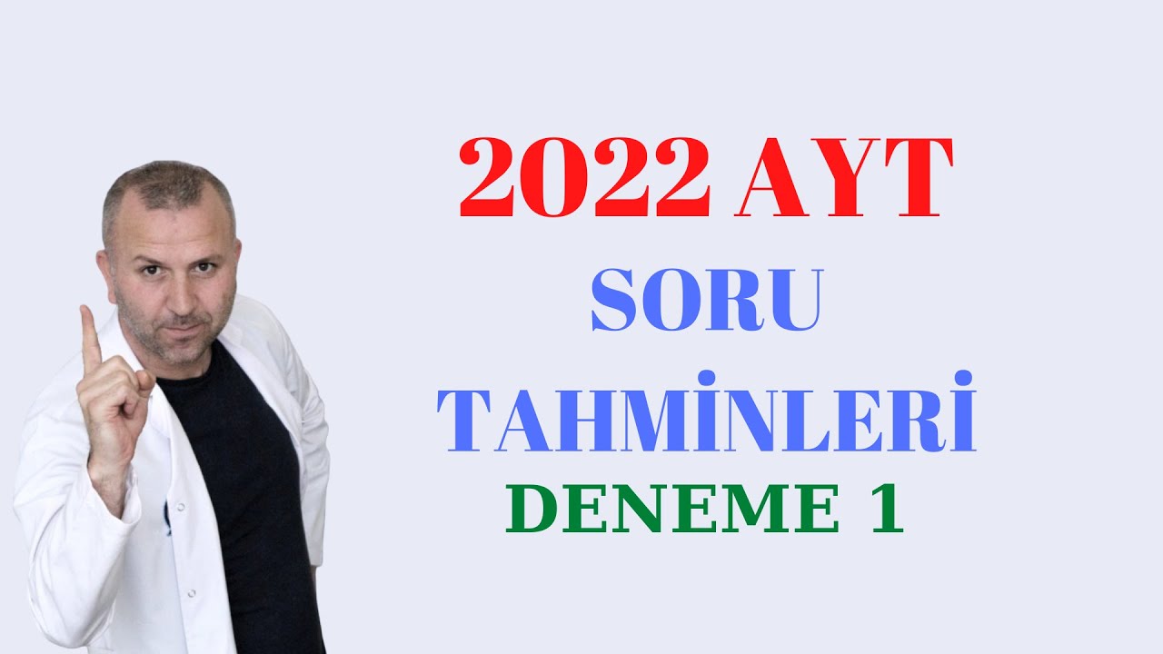 2022 AYT SORU TAHMİNLERİ (DENEME 1) #aytdeneme #aytsorutahminleri #yksdeneme #2022ykssoruları