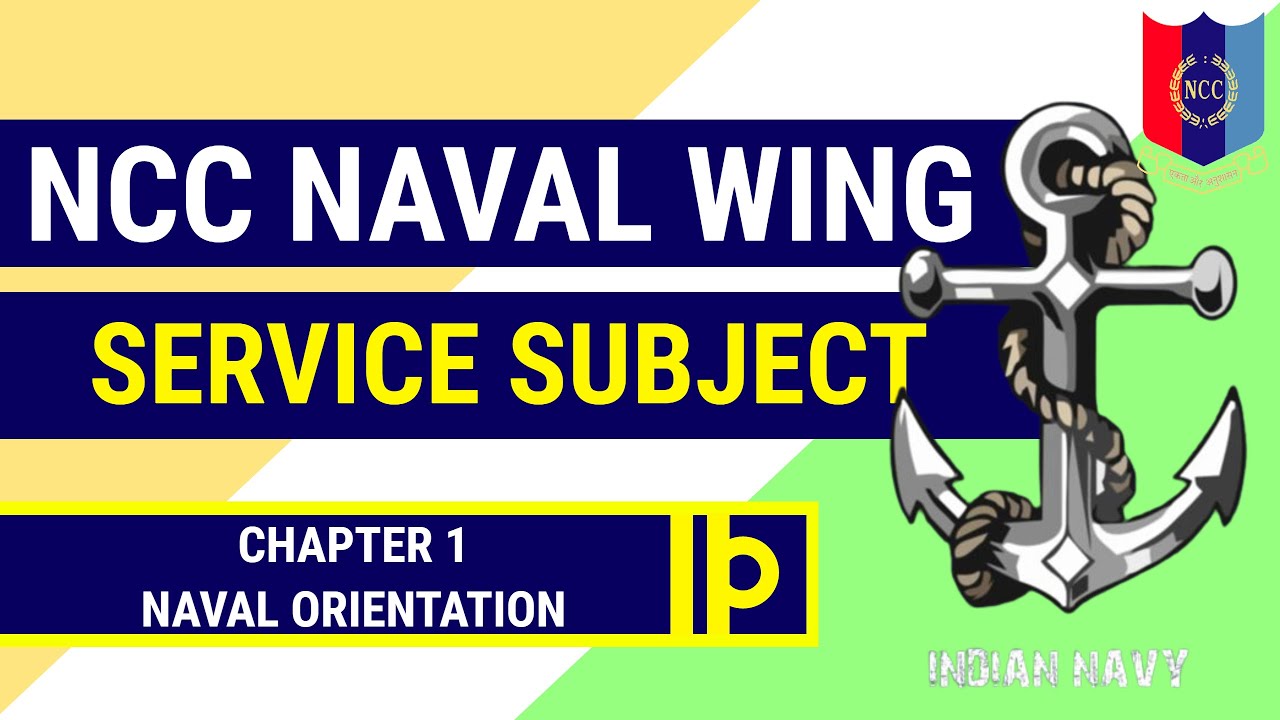 Naval Orientation | NCC Navy | Chapter 1 | Service subject | #navy #ncc