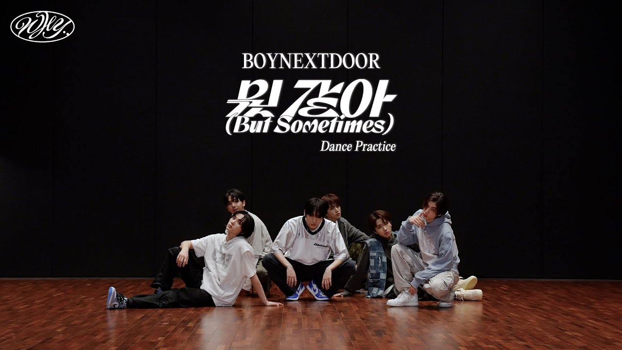 Choreography｜BOYNEXTDOOR (보이넥스트도어) &lsquo;뭣 같아&rsquo; Dance Practice