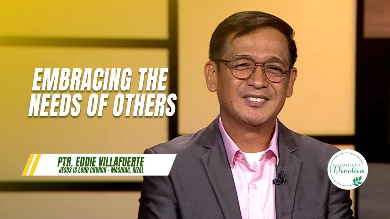 Daylight Devotion | Embracing The Needs of Others | September 30, 2025