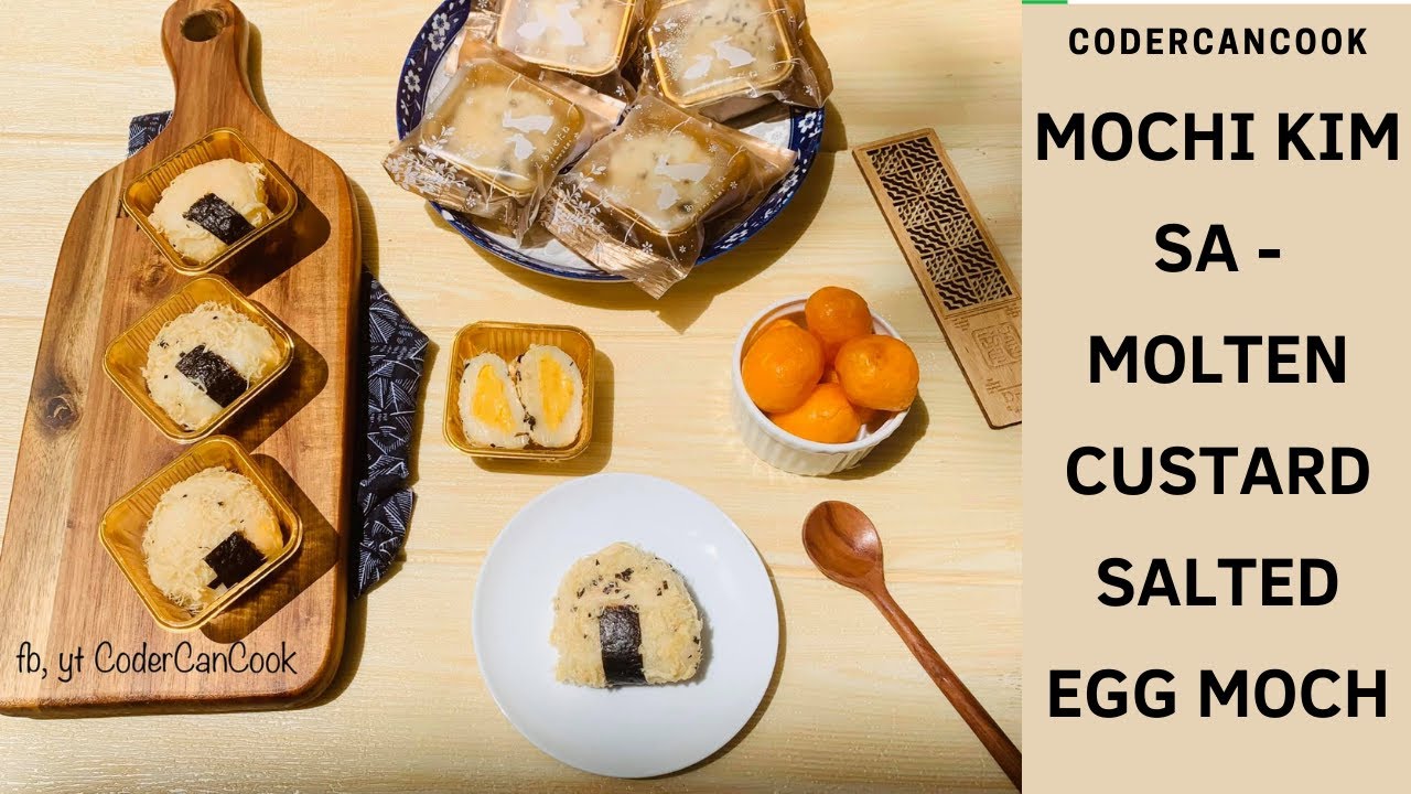 Mochi Kim Sa - Molten Custard Salted Egg Mochi || CoderCanCook