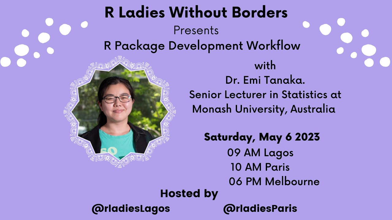 R Package Development Workflow by Dr. Emi Tanaka | R-Ladies Lagos & Paris