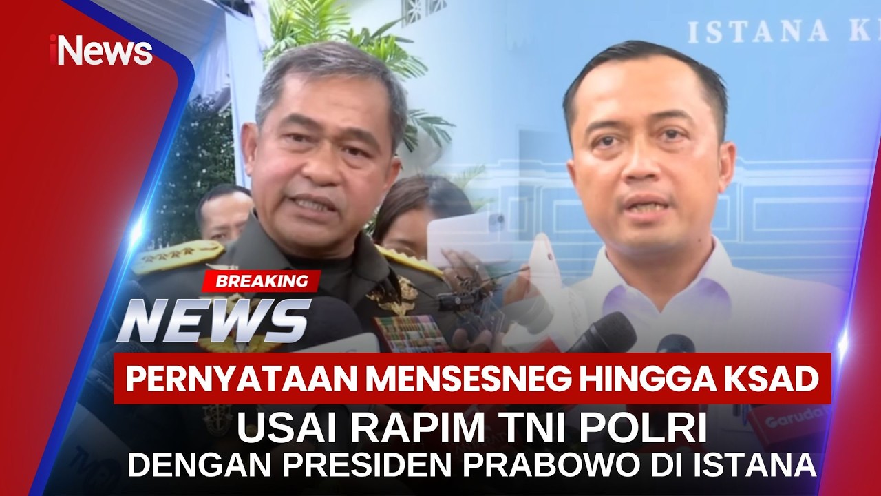 🔴BREAKING NEWS - PRESIDEN PRABOWO PANGGIL PETINGGI TNI POLRI KE ISTANA NEGARA (09/02)