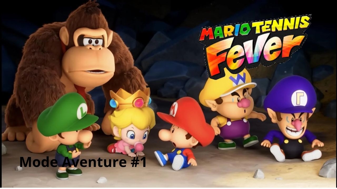MARIO TENNIS FEVER : MODE AVENTURE #1